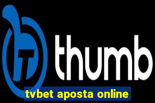 tvbet aposta online